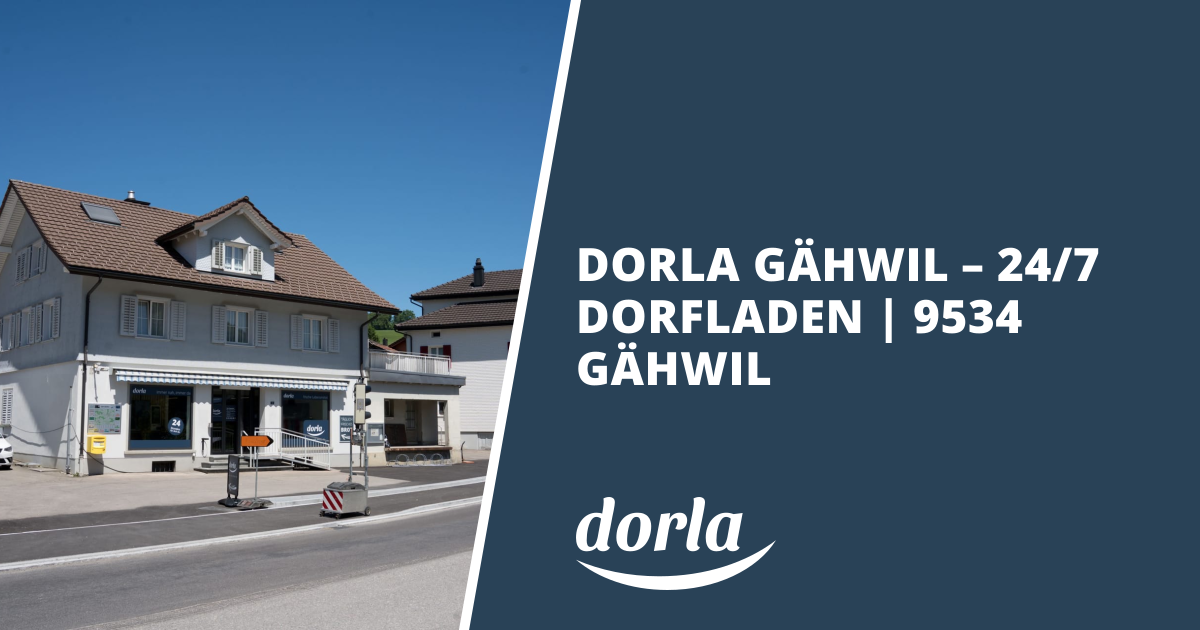 Open-Graph-Vorschau: Dorla Gähwil – 24/7 Dorfladen | 9534 Gähwil